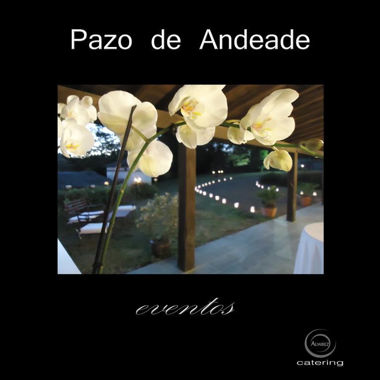 Penzion Pazo De Andeade Exteriér fotografie